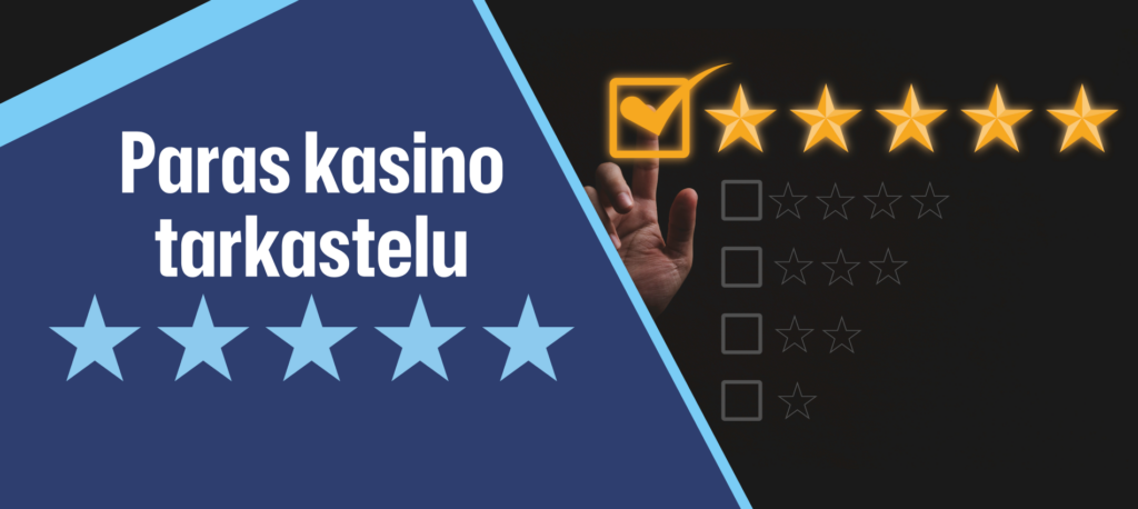 Miten arvioimme kasinot