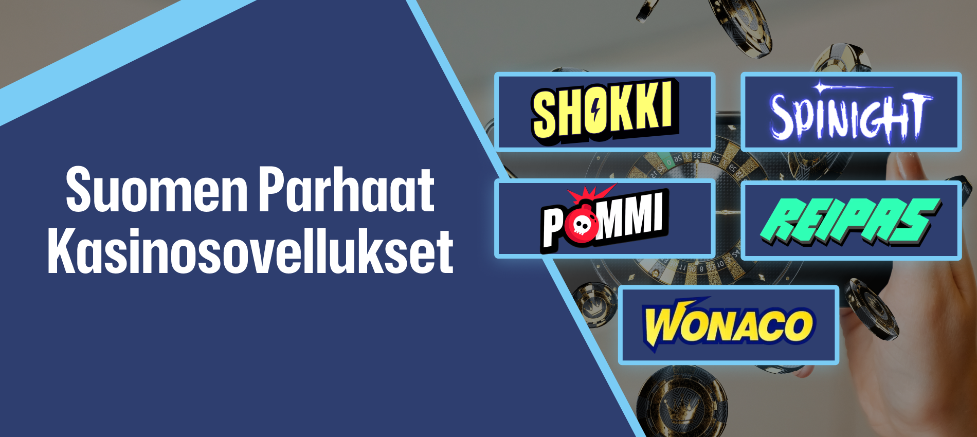 Parhaat kasinosovellukset Suomessa